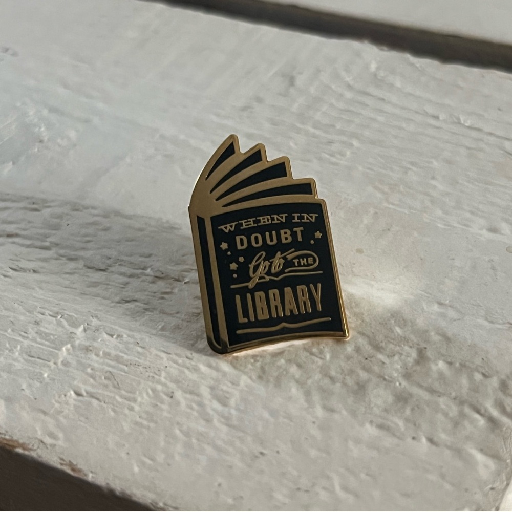 Out of Print When in Doubt Go to the Library Harry Potter Pin